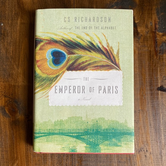 The Emperor of Paris by C.S. Richardson. Hardcover 2012 - Excellent Book! - Picture 1 of 11